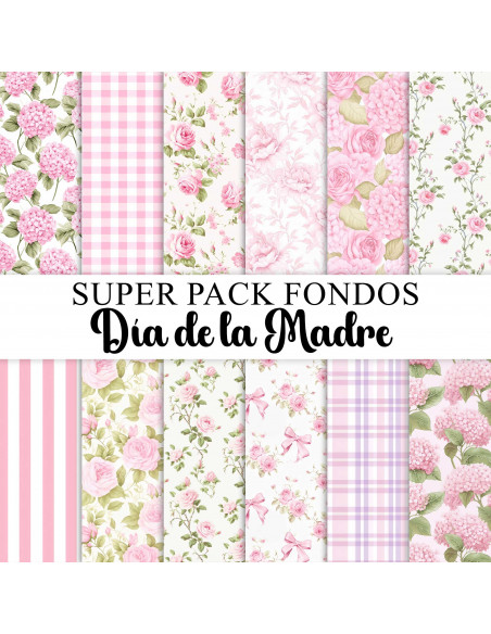 SUPER PACK DE FONDOS / PAPELES DEL DIA DE LA MADRE